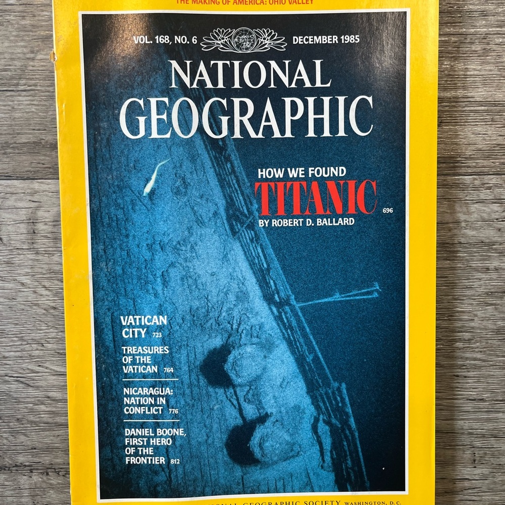 Vintage National Geographic magazine How We Found The Titanic